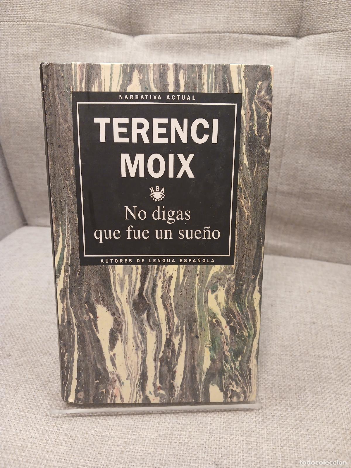 Libros: No digas que fue un sue&ntilde;o - Terenci Moix
