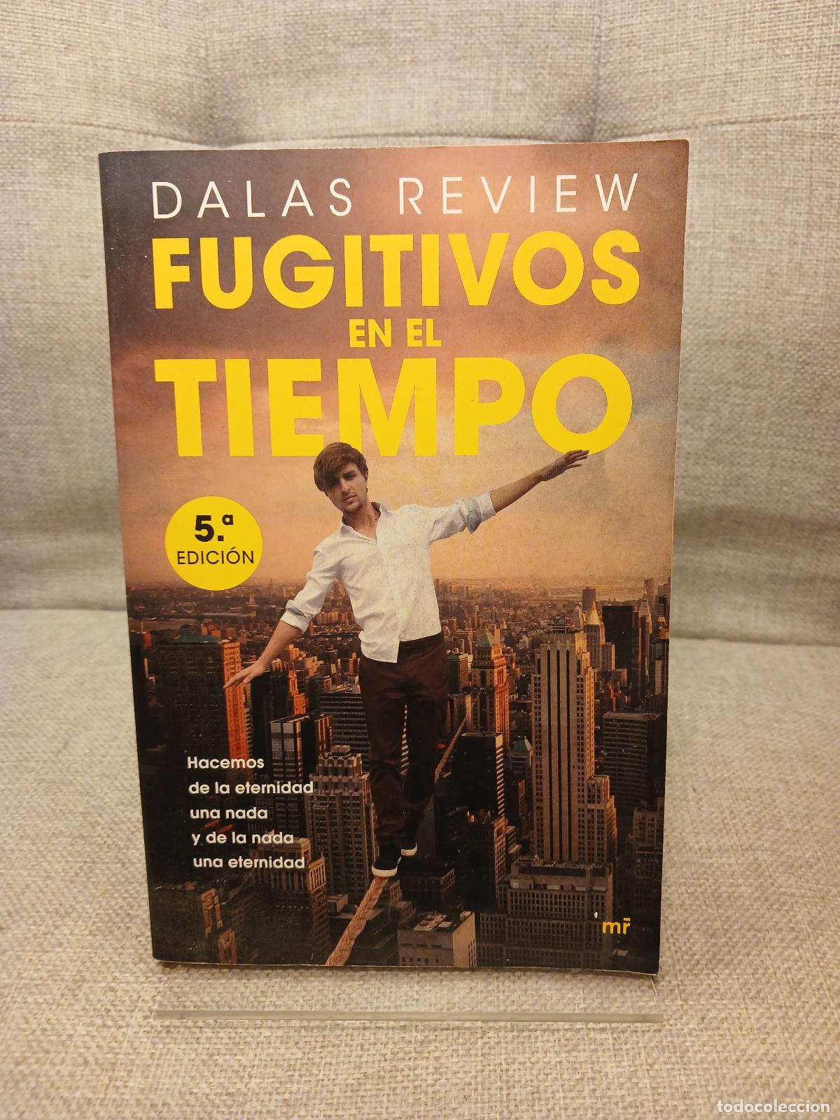 Libros: Fugitivos en el tiempo - Dalas Review