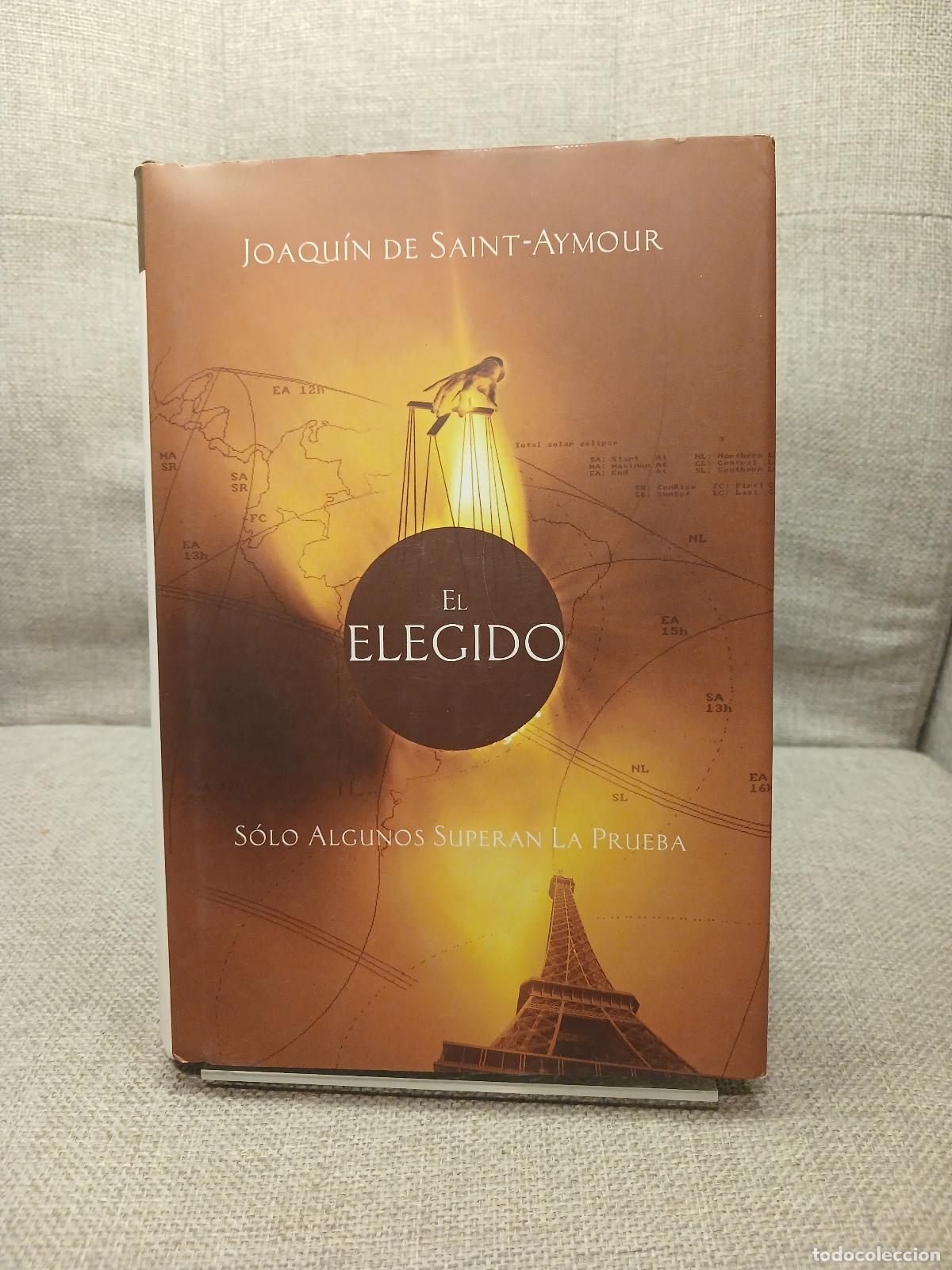 Livros em segunda m&atilde;o: El elegido - Joaqu&iacute;n de Saint-Aymour