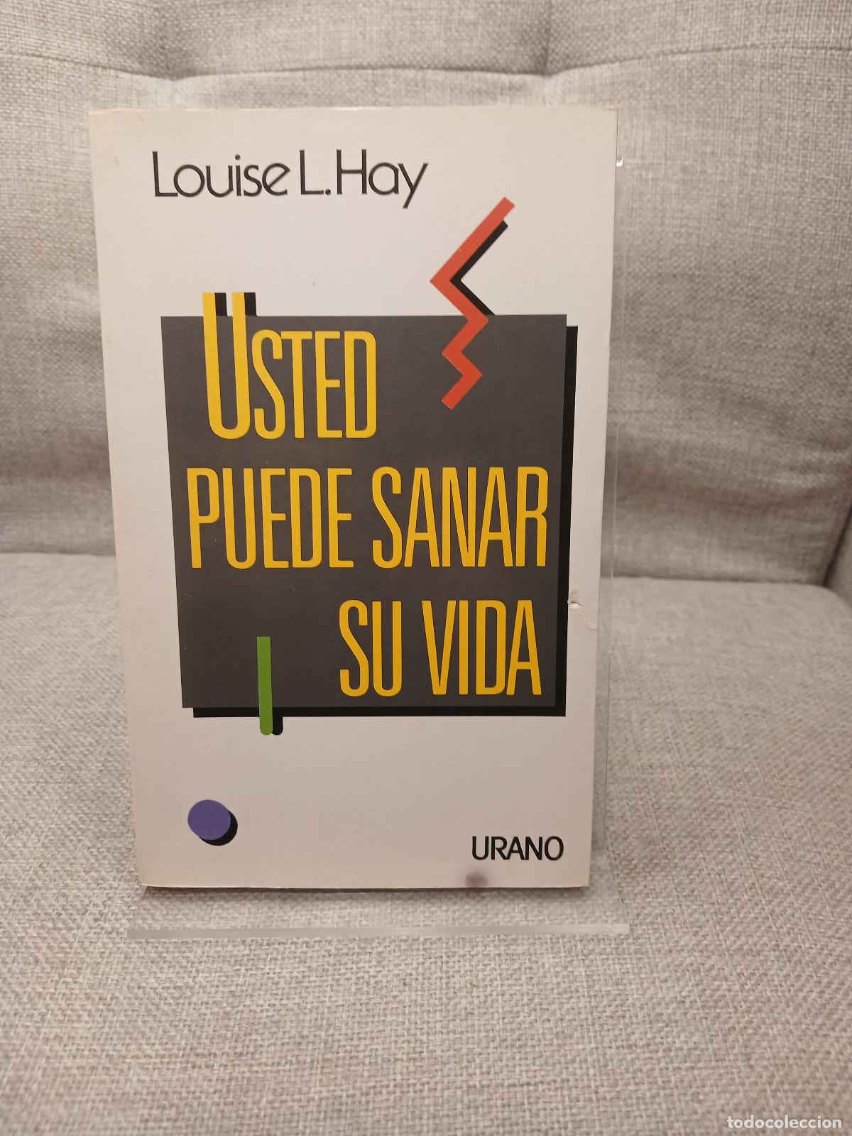 Libros: Usted puede sanar su vida - Louise Hay