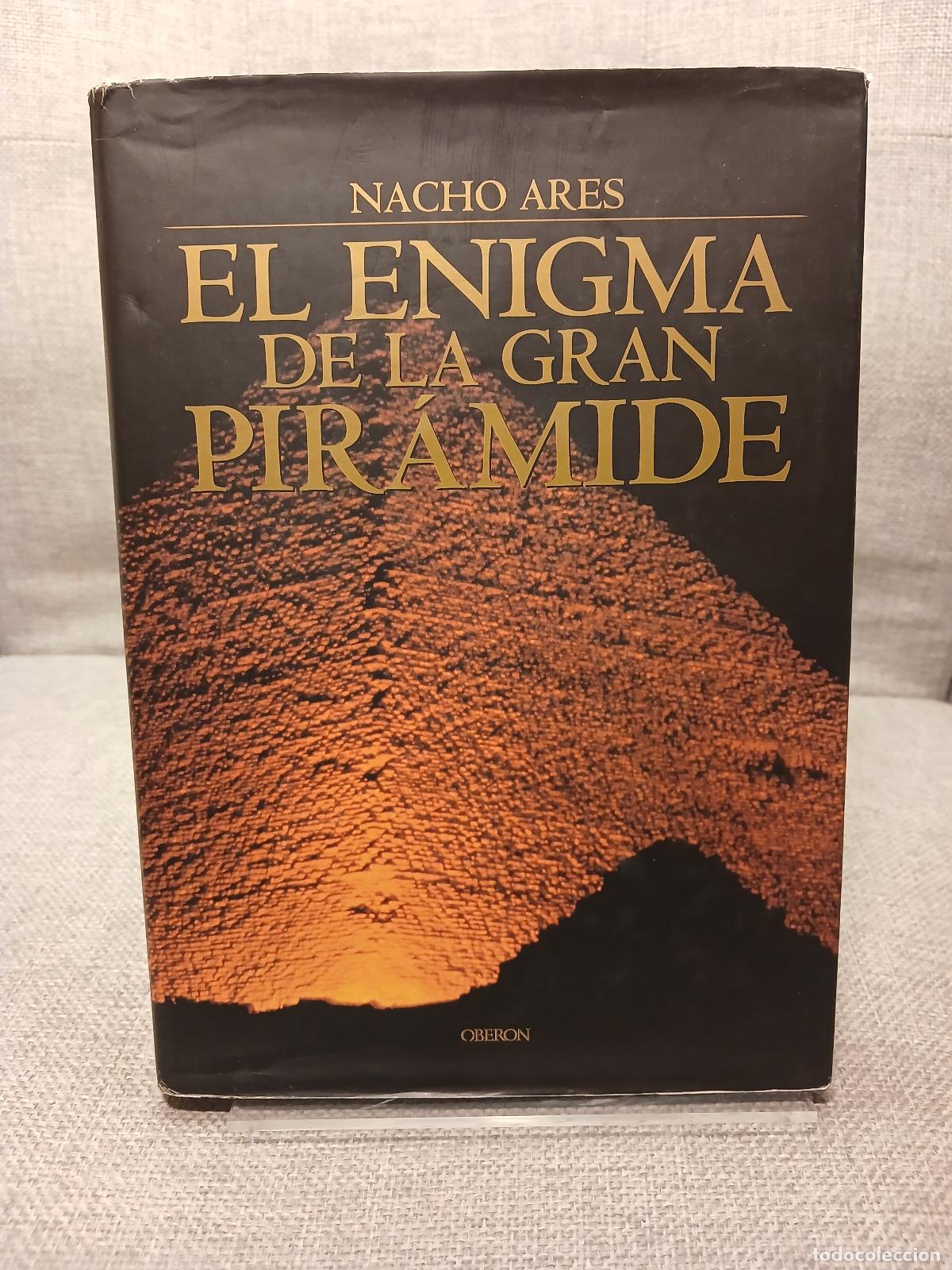 B&uuml;cher: El enigma de la gran pir&aacute;mide Un viaje a la Primera Maravilla del Mundo - Nacho Ares
