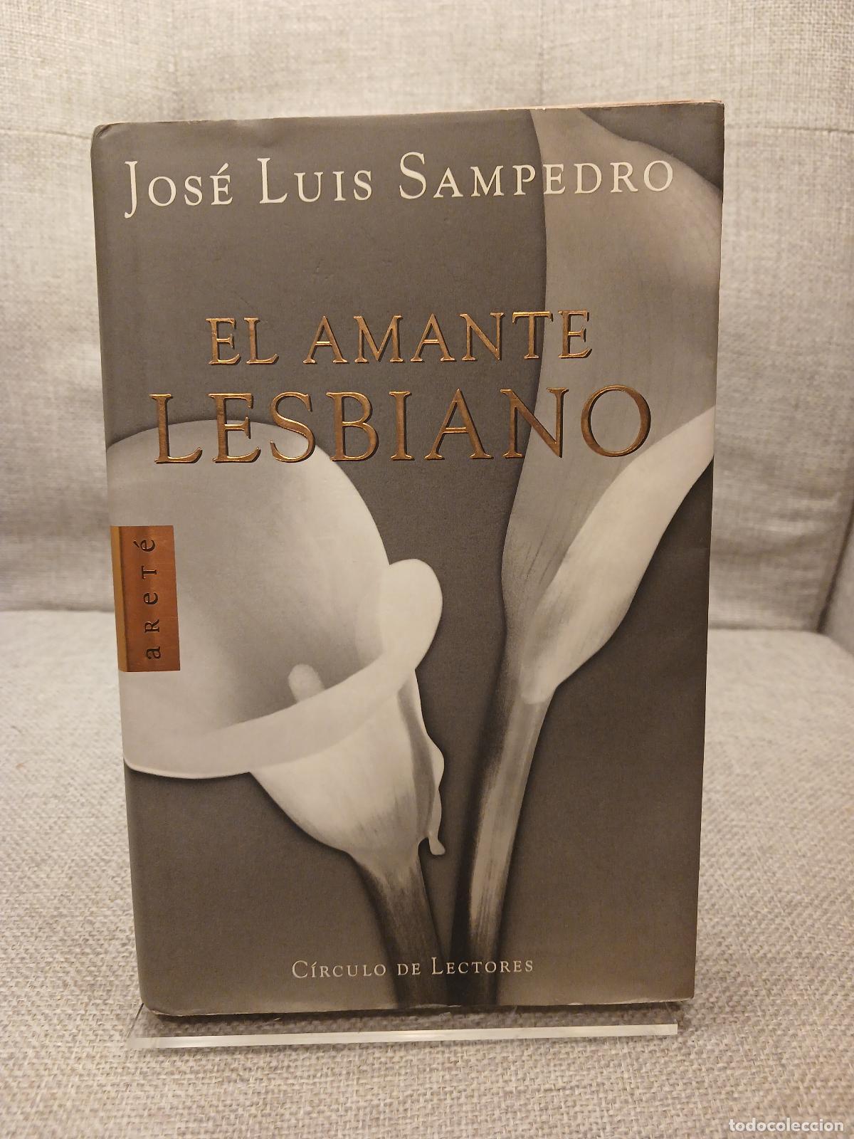 B&uuml;cher: El amante lesbiano - Jos&eacute; Luis Sampedro