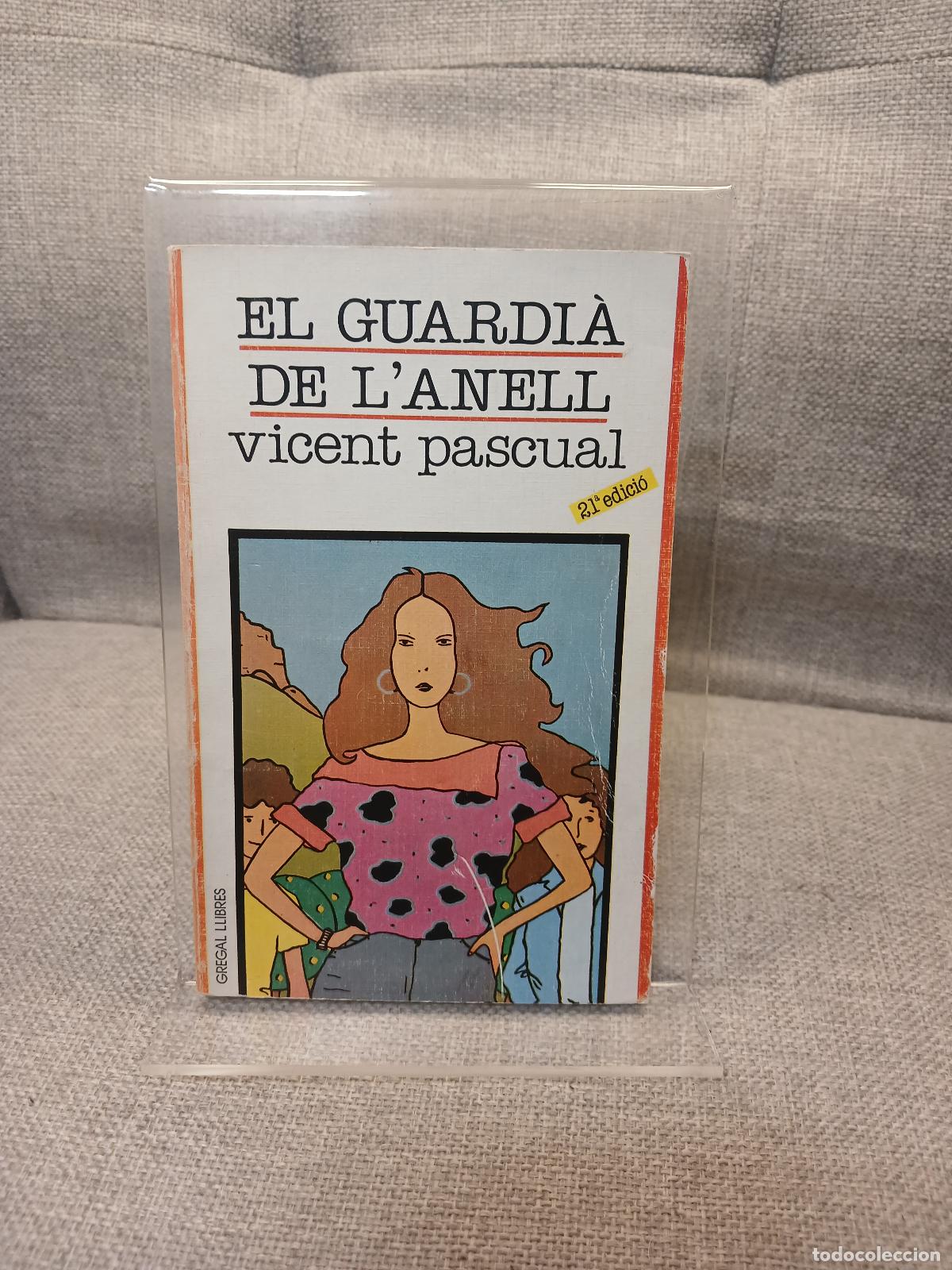 Libros: El guardi&agrave; de l'anell - Vicent Pascual