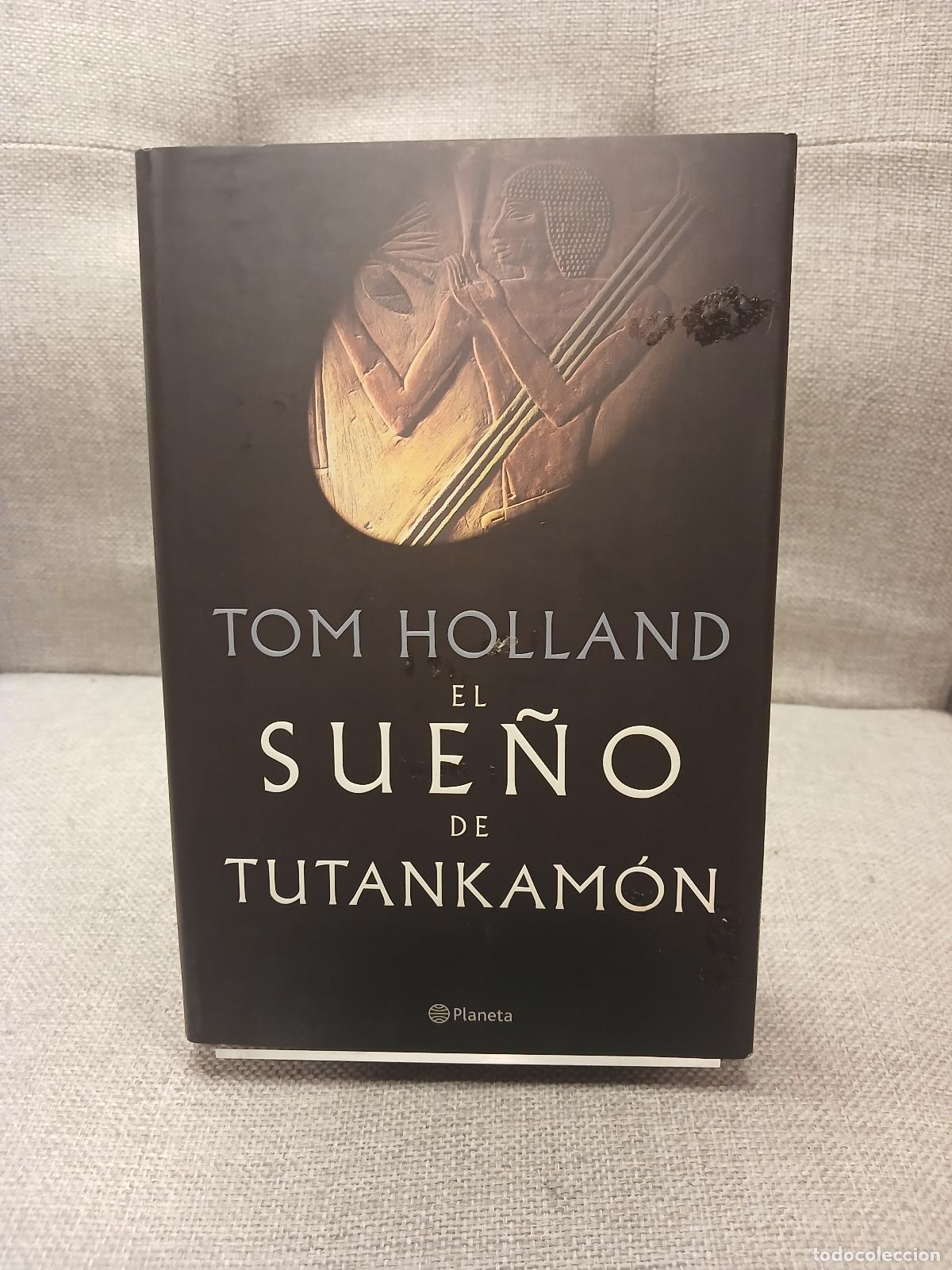 Libri di seconda mano: El Sue&ntilde;o de Tutankamon - Tom Holland
