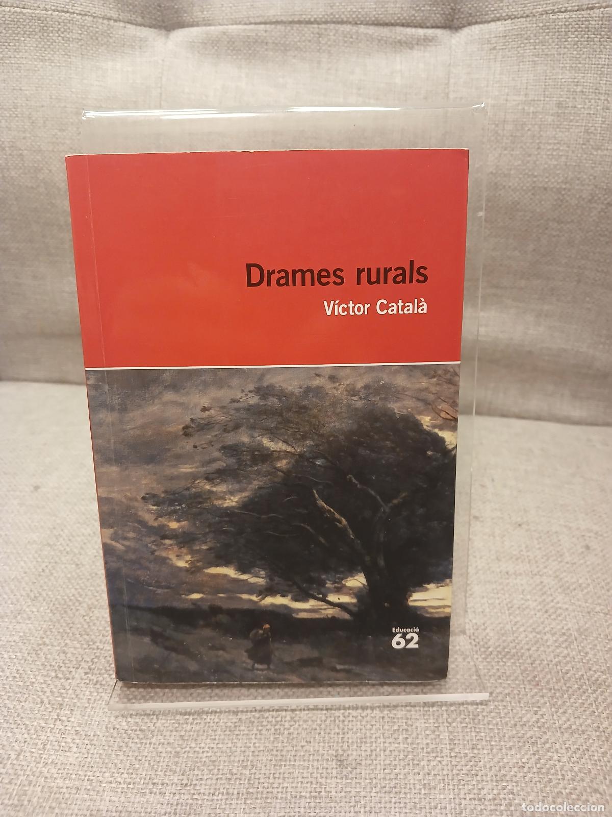 Libros: Drames rurals - V&iacute;ctor Catal&agrave;