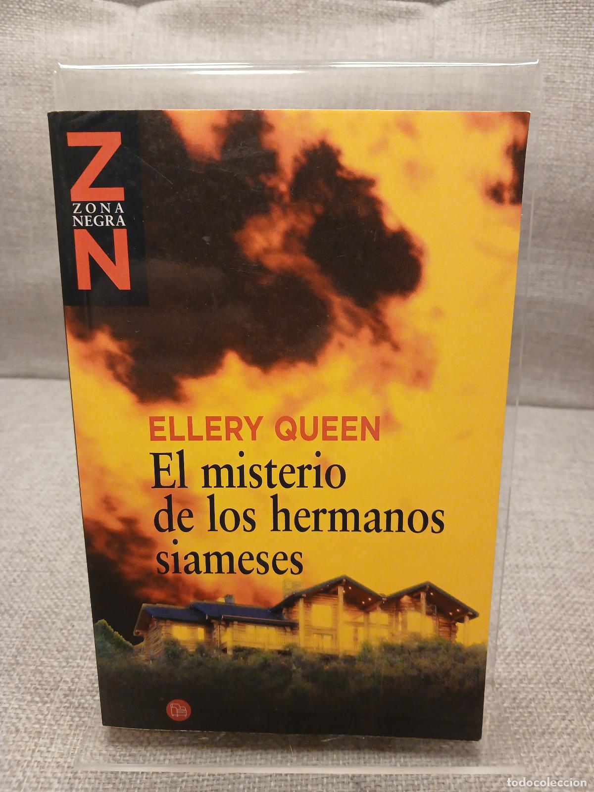 Libri di seconda mano: El misterio de los hermanos siameses - Ellery Queen (Pseud. de Frederic Dannay y Manfred B. Lee)
