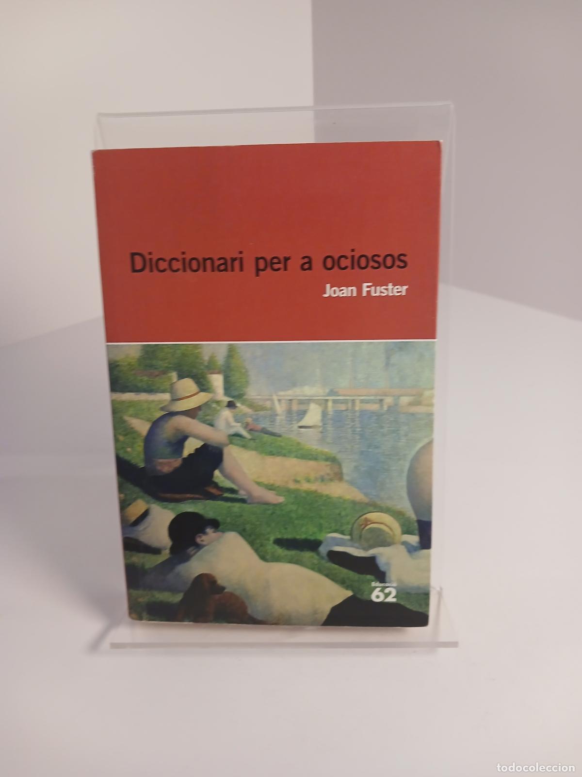 Libri di seconda mano: Diccionari per a ociosos - Joan Fuster