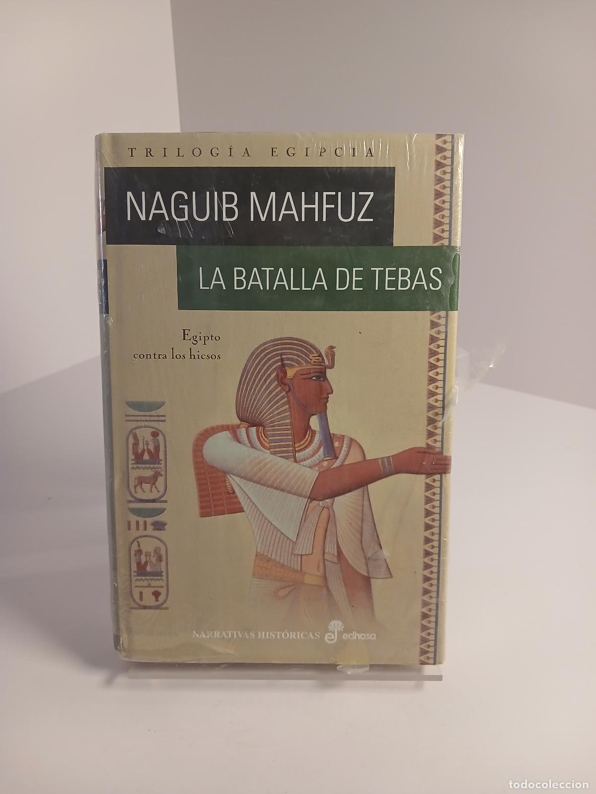 Libros: La batalla de Tebas (edici&oacute;n revisada) - Naguib Mahfuz