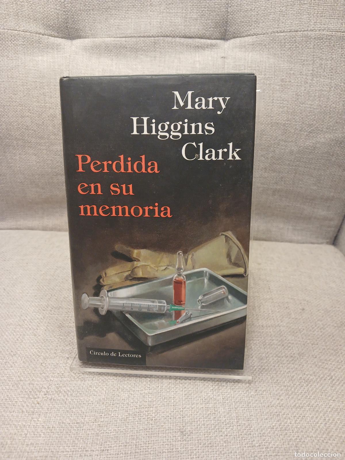 Libros: Perdida en su memoria - Mary Higgins Clark