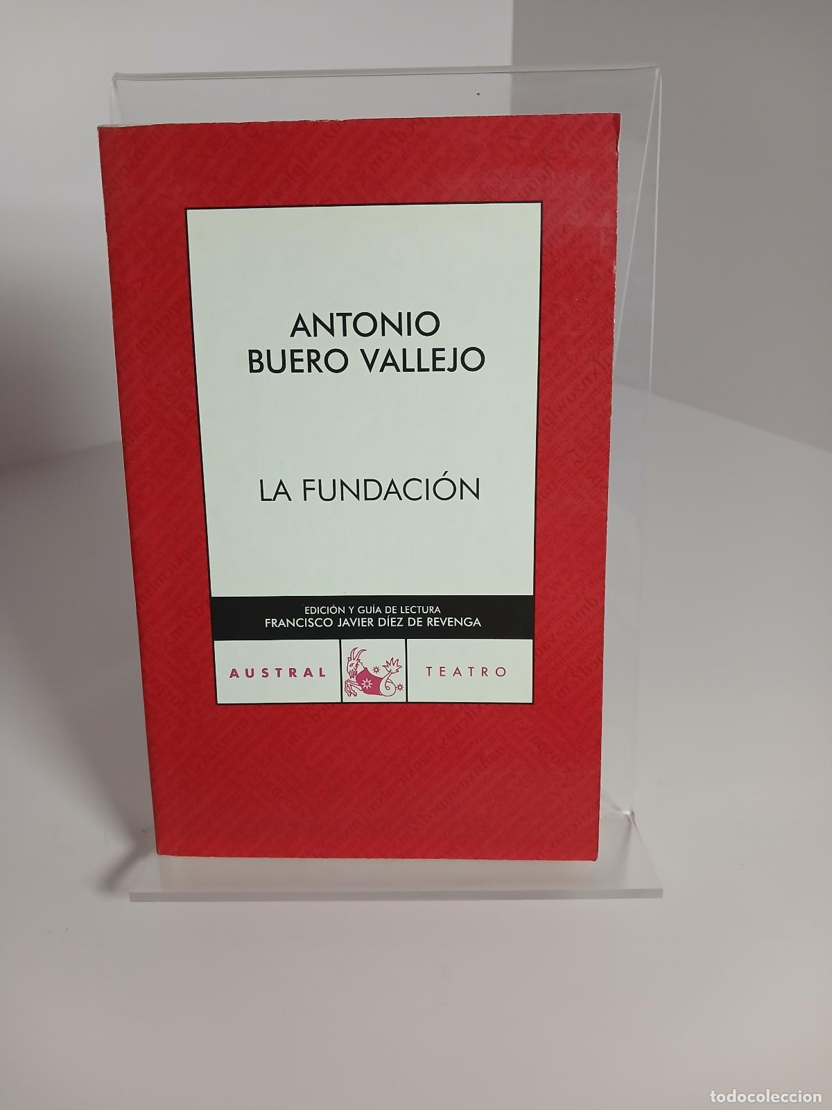 Libri di seconda mano: La fundaci&oacute;n - Antonio Buero Vallejo