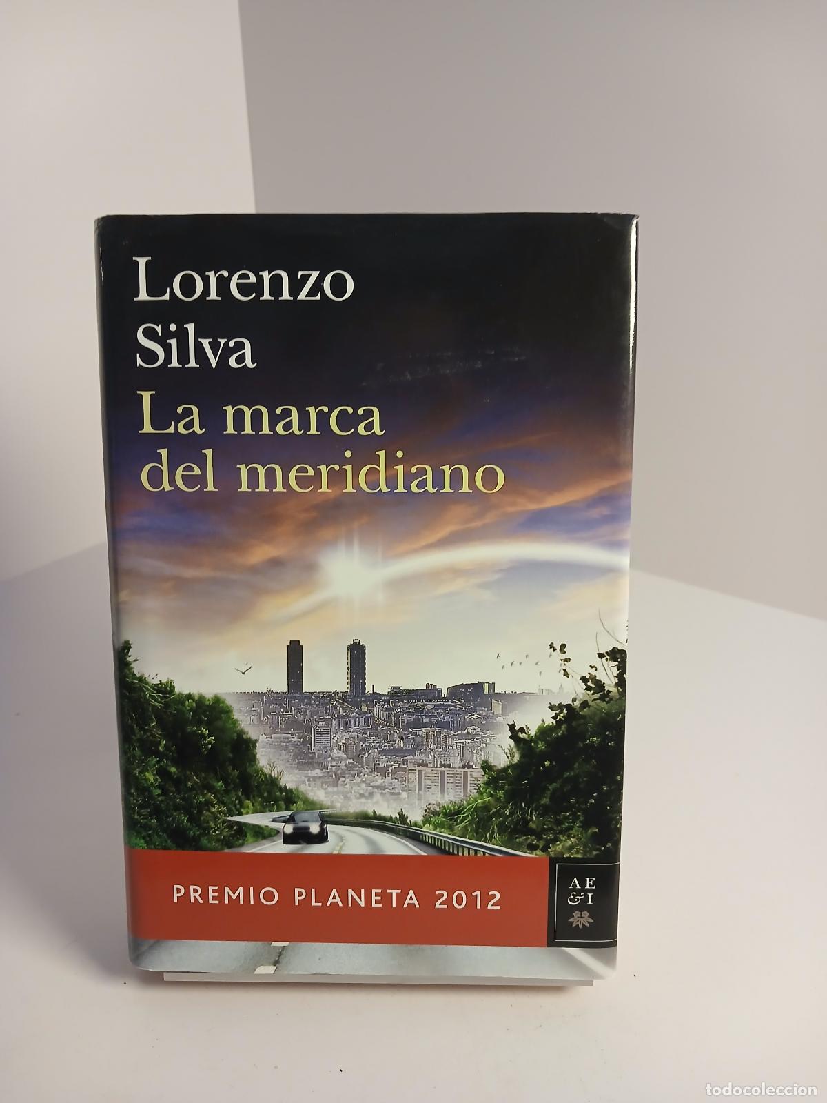 Libri di seconda mano: La marca del meridiano - Lorenzo Silva