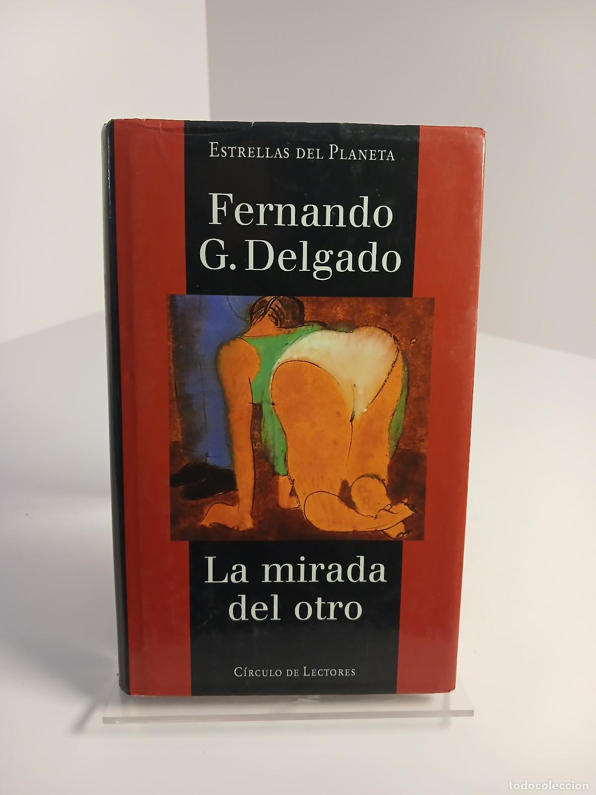 B&uuml;cher: La mirada del otro - Fernando G. Delgado