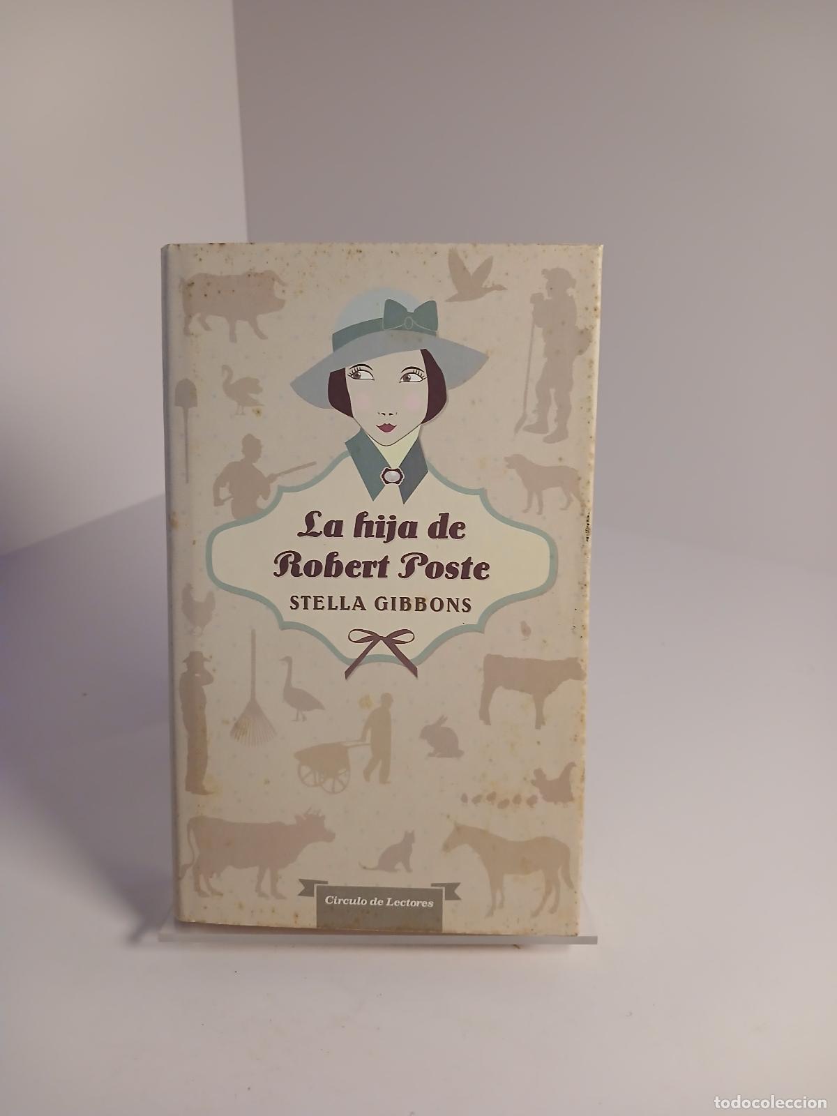 Libros: La hija de Robert Poste - Stella Gibbons
