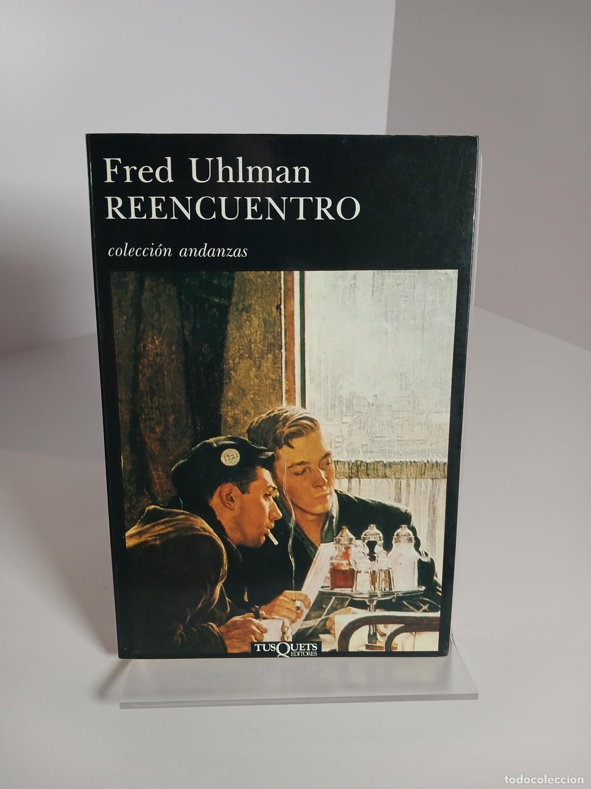 Livros em segunda m&atilde;o: Reencuentro - Fred Uhlman