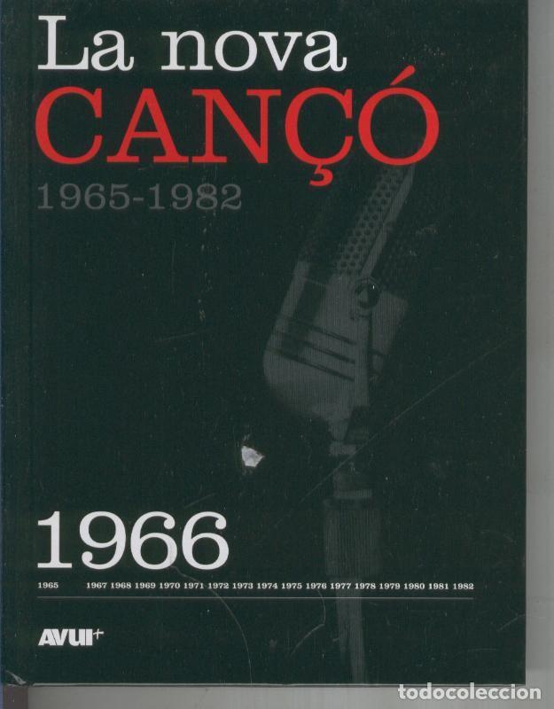 Libros: Libro con CD, LA NOVA CANCO 1965-1982: Ejemplar dedicado al 1966 - VARIOS - Foto 1