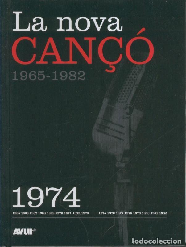 Libros: Libro con CD, LA NOVA CANCO 1965-1982: Ejemplar dedicado al 1974 - VARIOS - Foto 1