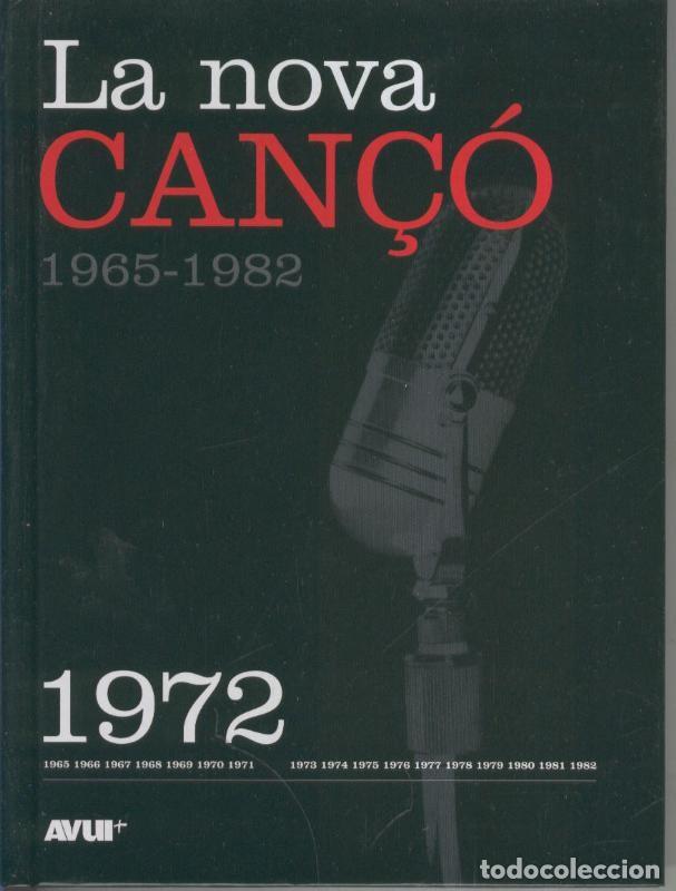 Libros: Libro con CD, LA NOVA CANCO 1965-1982: Ejemplar dedicado al 1972 - VARIOS - Foto 1