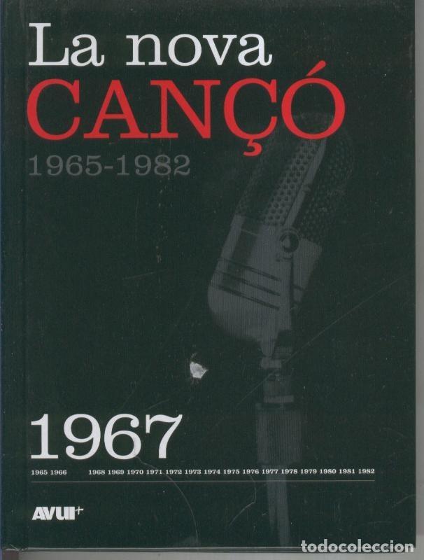 Libros: Libro con CD, LA NOVA CANCO 1965-1982: Ejemplar dedicado al 1967 - VARIOS - Foto 1
