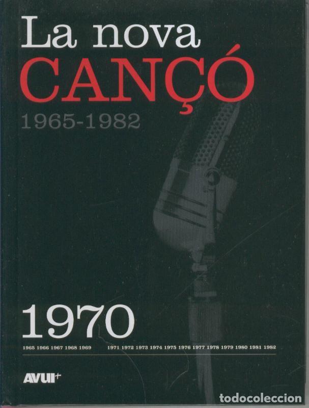 Libros: Libro con CD, LA NOVA CANCO 1965-1982: Ejemplar dedicado al 1970 - VARIOS - Foto 1