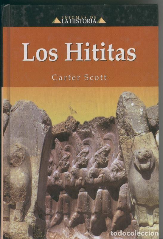 Libros: Los Hititas - Carlos Scott