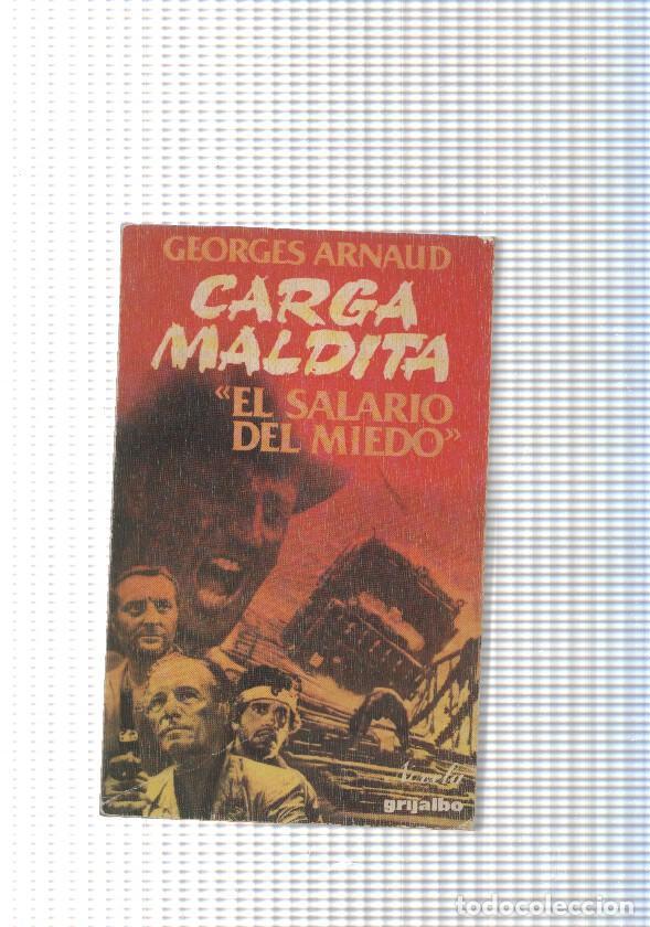 Libros: Carga maldita. El salario del miedo - Georges Arnaud
