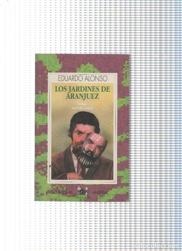 Libros: Austral numero A 320: Los jardines de Aranjuez - Eduardo Alonso - Foto 1