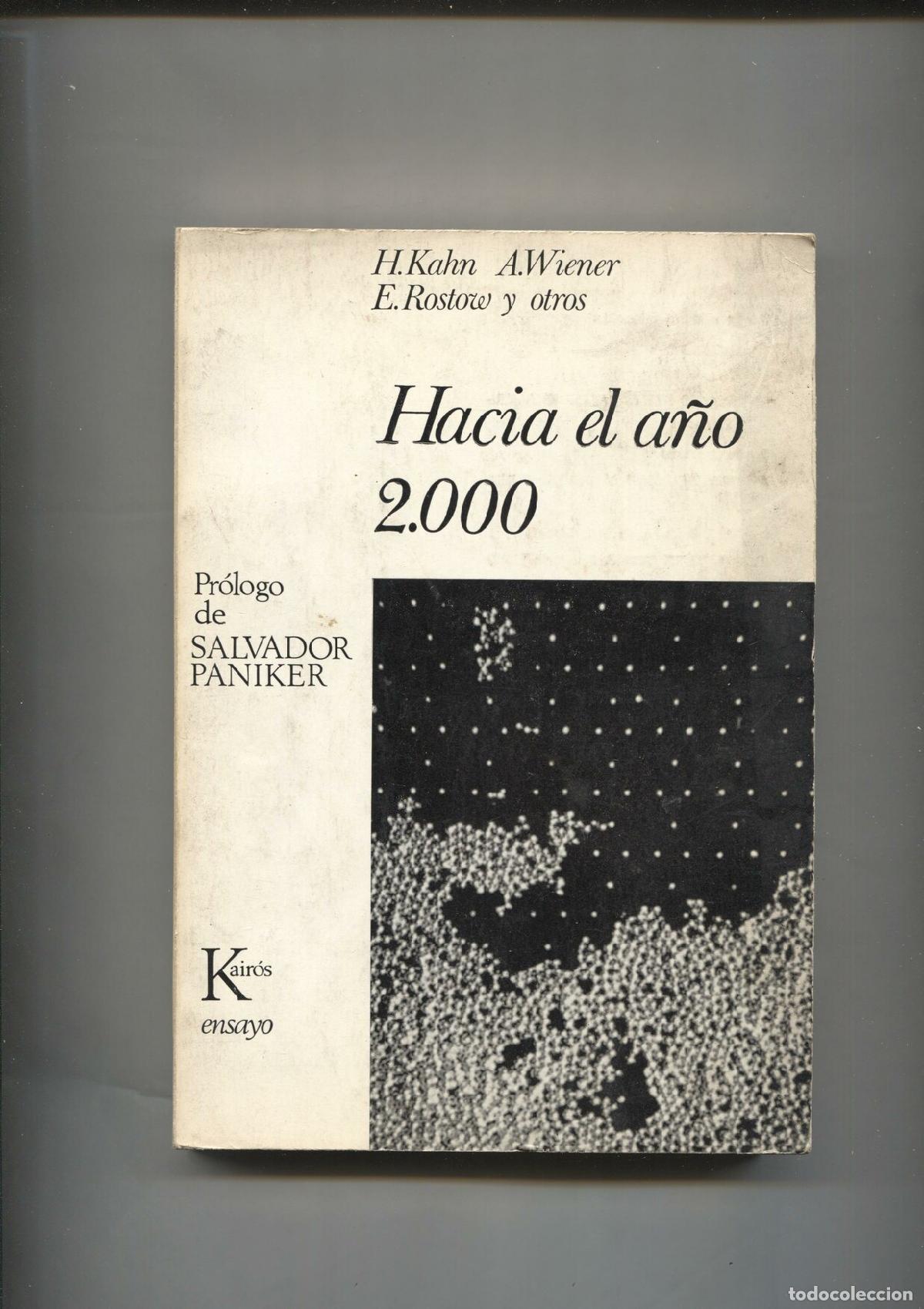 Libros: Hacia el a&ntilde;o 2000 - H. Kahn-A.Wiener-E.Rostow y otros - Foto 1