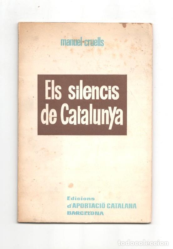 Libros: Els silencis de Catalunya - Manuel Cruells - Foto 1