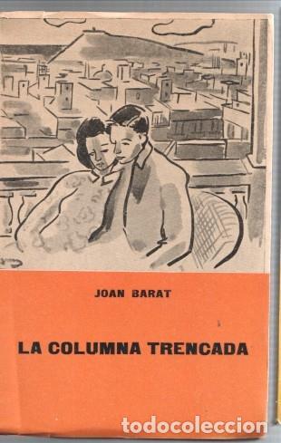 Libros: La Columna Trencada - Joan Barat - Foto 1