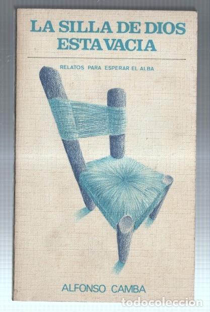 Libros: La silla de Dios vacia - Alfonso Camba - Foto 1