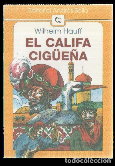 Libros: El califa cigue&ntilde;a - Wilhelm Hauff