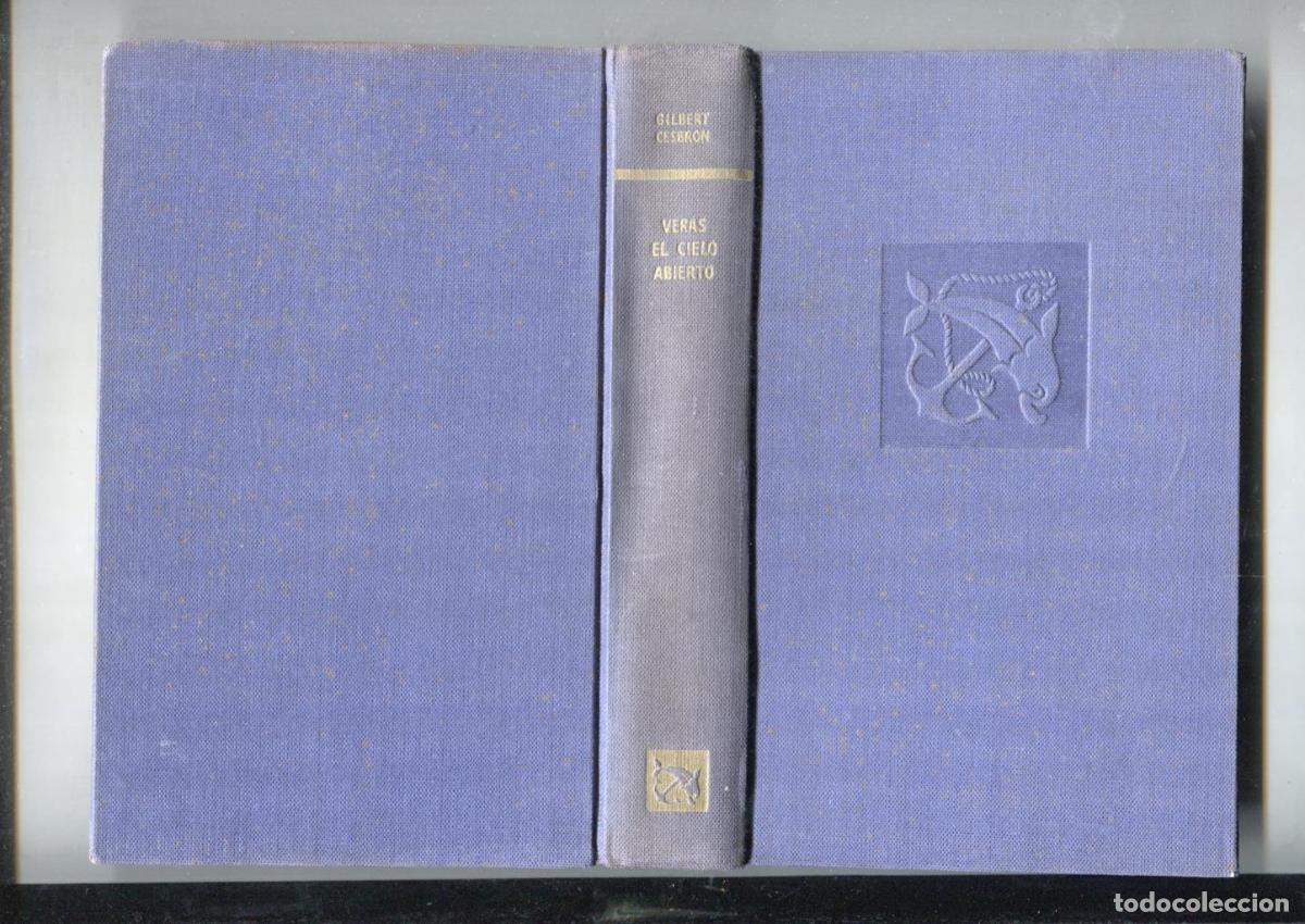 Libros: Ancora y Delfin: Veras el cielo abierto - Gilbert Cesbron - Foto 1