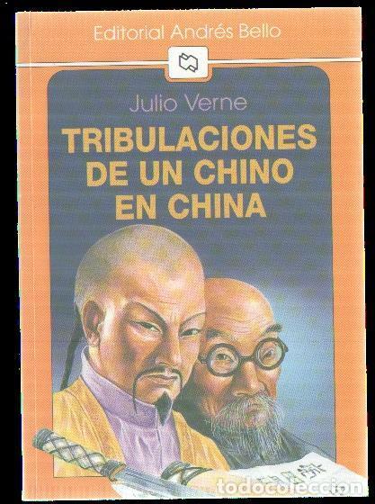 Libros: Tribulaciones de un Chino en China - Julio Verne