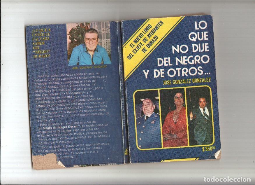 Libri di seconda mano: Lo que no dije del negro y de otros: - Jose Gonzalez Gonzalez