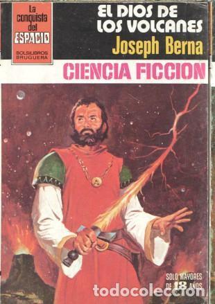 B&uuml;cher: La Conquista del Espacio numero 634: El dios de los volcanes - Joseph Berna