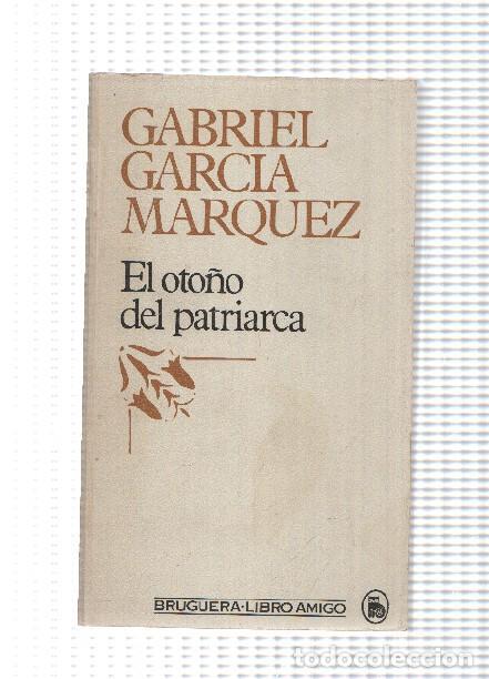 Libri di seconda mano: LIbro amigo nu8mero 780: El oto&ntilde;o del patriarca - Gabriel Garcia Marquez