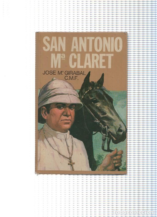Libri di seconda mano: San Antonio Maria Claret - Jose Maria Girabal