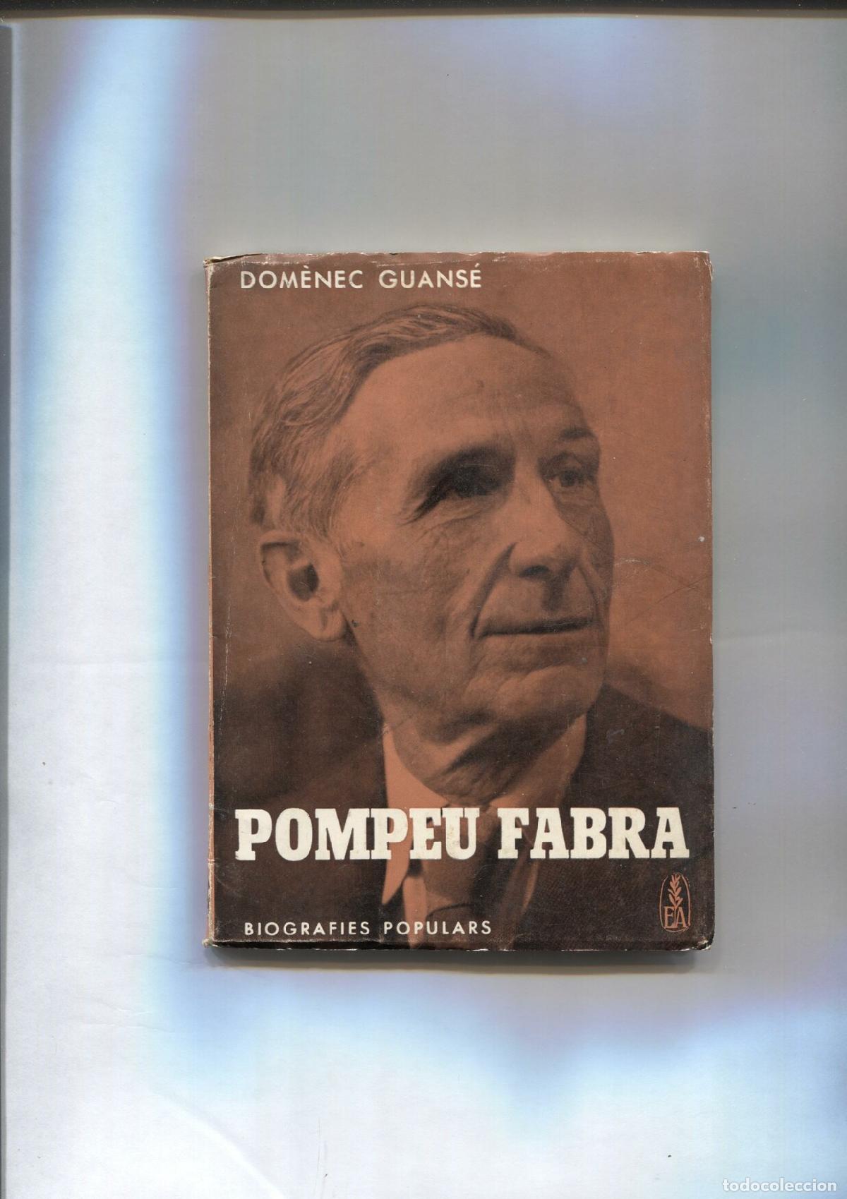 Libri di seconda mano: Biografies Popualrs numero 14: Pompeu Fabra - Domenec Guanse
