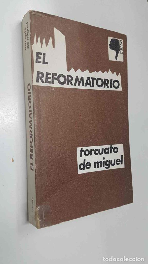 Libros: El reformatorio - Torcuato de Miguel - Foto 1