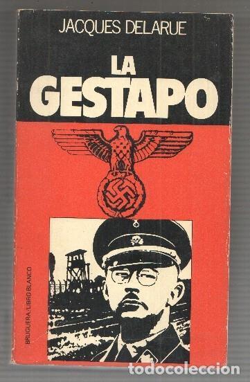 books: LIbro Blanco numero 1511/3: La Gestapo - Jacques Delarue