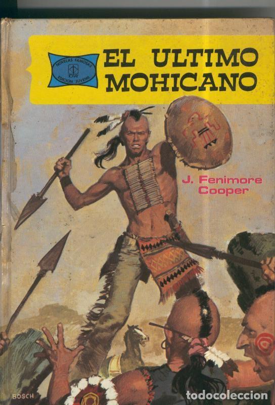 Libros: Novelas Famosas numero 07: El ultimo mohicano (dibujo Armando) - James Fenimore Cooper