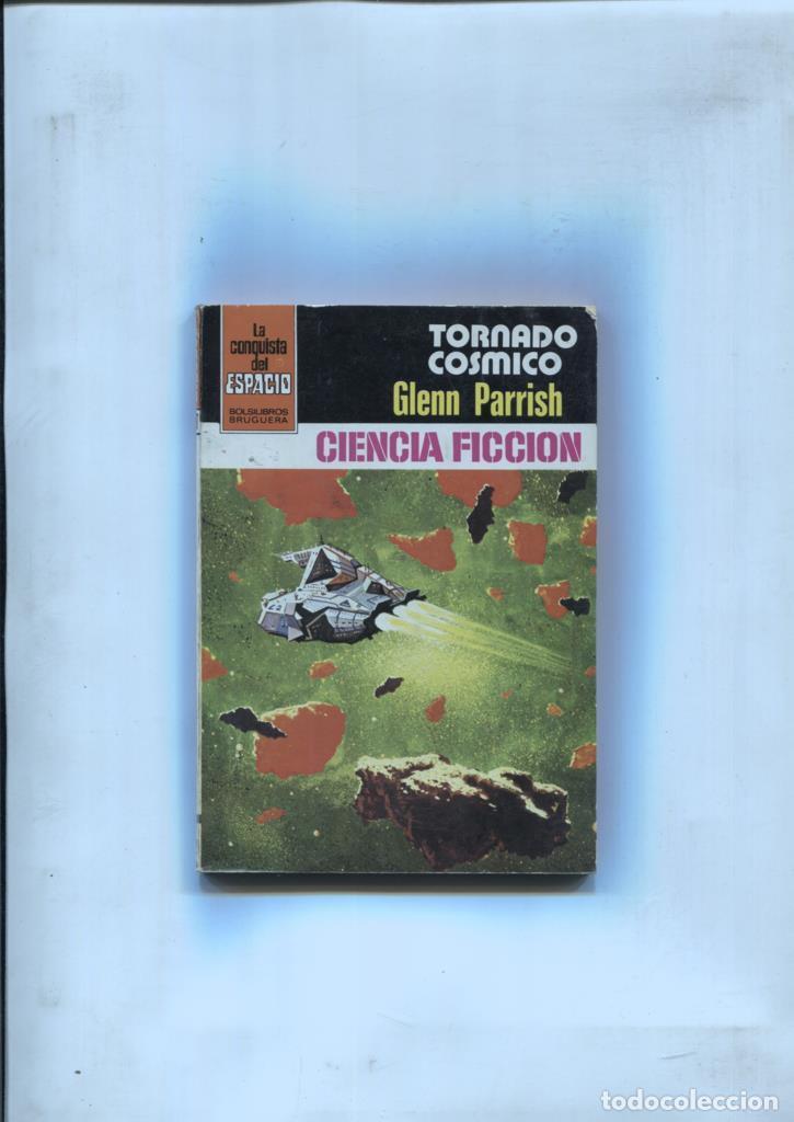 Libros: La Conquista del Espacio numero 639: Tornado cosmico - Glenn Parrish