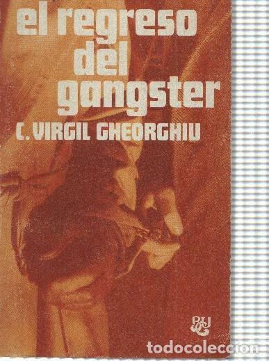 Libros: El regreso del gangster - C. Virgil Cheorghiu