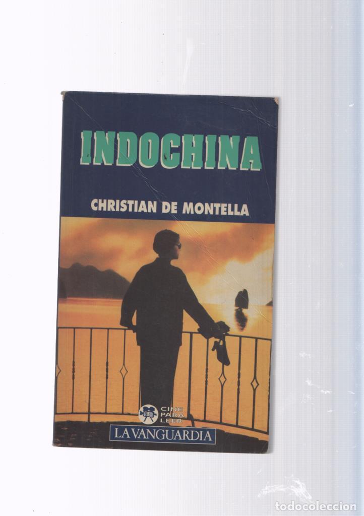 B&uuml;cher: Indochina (ejemplar aviejado) - Christian de Montella
