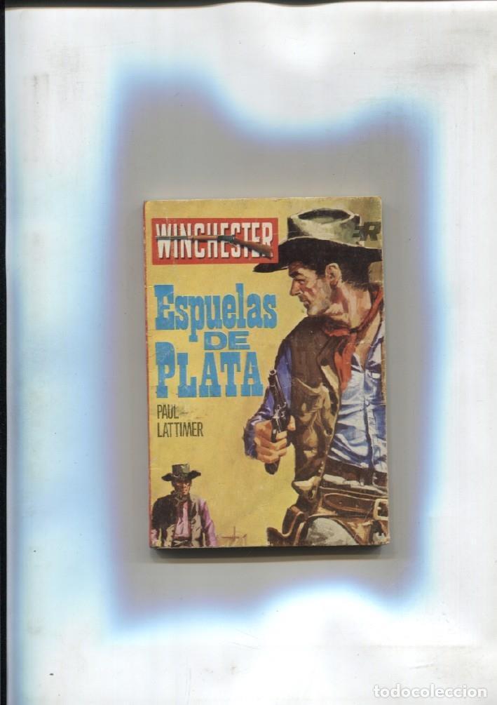 Libri di seconda mano: Winchester numero 100: Espuelas de plata - Paul Lattimer