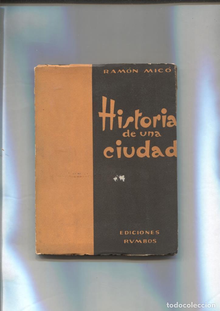 B&uuml;cher: Historia de una ciudad - Ramon Mico