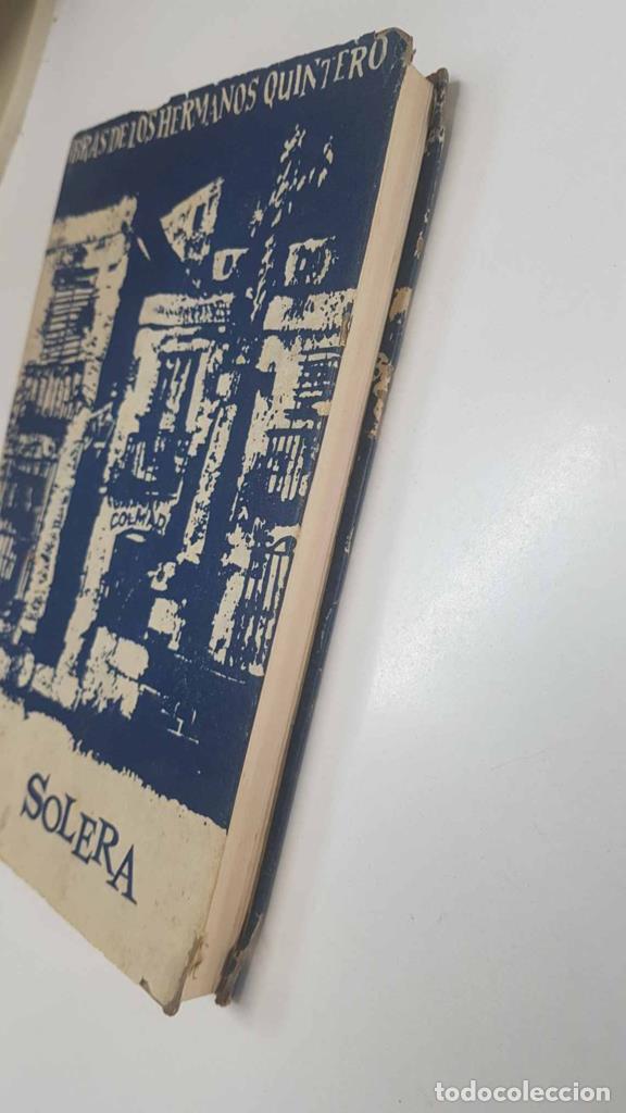 Libros: Obras de los Hermanos Quintero: Solera - Hermanos Quintero - Foto 2