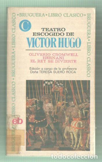B&uuml;cher: Teatro escogido de Victor Hugo - Victor Hugo