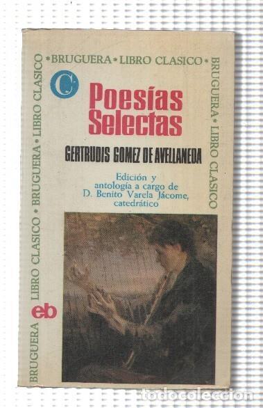 Libri di seconda mano: Libro Clasico numero 43: Poesias selectas de Gomez de Avellaneda - Gertrudis gomes de Avellaneda