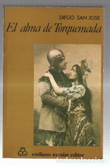 Libri di seconda mano: El alma de Torquemada - Diego San Jose